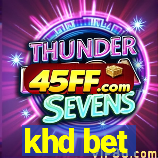khd bet